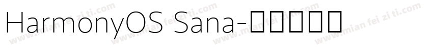 HarmonyOS Sana字体转换